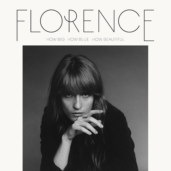 Florence + The Machine: How Big, How Blue, How Beautiful (2015)